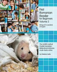 First Romanian Reader for Beginners Volume 2: Bilingual for Speakers of English Level A2 (ISBN: 9781519755674)