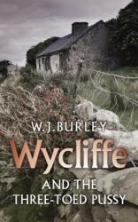 Wycliffe and the Three Toed Pussy (ISBN: 9780752880846)