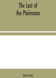 The Last of the Plainsmen (ISBN: 9789354044281)