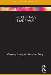 The China-Us Trade War (ISBN: 9780367535759)