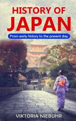History of Japan: From early history to the present day (ISBN: 9783967160161)
