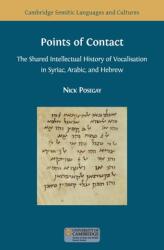 Points of Contact: The Shared Intellectual History of Vocalisation in Syriac Arabic and Hebrew (ISBN: 9781800642973)