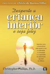 Desperte a Criana Interior e Seja Feliz (ISBN: 9786550470258)