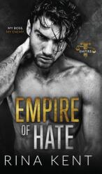 Empire of Hate: A Second Chance Enemies to Lovers Romance (ISBN: 9781685450861)