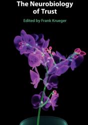 The Neurobiology of Trust (ISBN: 9781108726702)