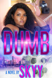 Dumb (ISBN: 9781645564423)