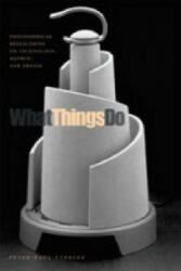 What Things Do - Peter-Paul Verbeek (2005)
