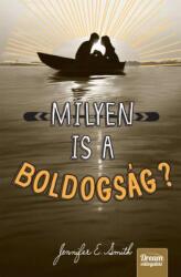 Jennifer E. Smith - Milyen is a boldogság - kemény (2013)