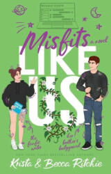 Misfits Like Us (Special Edition Hardcover) - Becca Ritchie (2023)