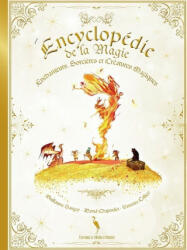 Encyclopédie de la Magie - Sangay, Callico, Chapoulet (2019)
