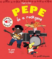 Pepe és a rockzene (ISBN: 9789635160877)