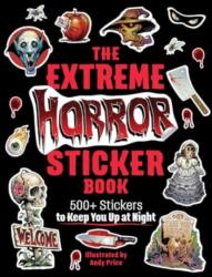 The Extreme Horror Sticker Book (ISBN: 9781507222522)