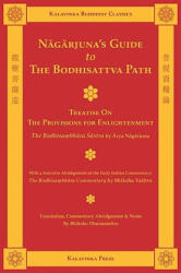 Nagarjuna´s Guide to the Bodhisattva Path - Arya Nagarjuna (ISBN: 9781935413028)