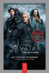 Vaják I. - The Witcher - Az utolsó kívánság (ISBN: 9789635662364)