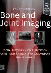Resnick's Bone and Joint Imaging - Donald L. Resnick, Jon A. Jacobson, Christine B. Chung, Mark J. Kransdorf, Mini N. Pathria (2024)