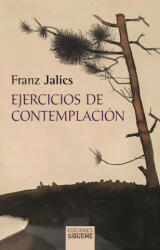 Ejercicios de contemplación : introducción a la vida contemplativa y a la invocación de Jesús - Franz Jalics (1998)