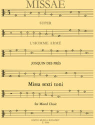 Josquin des Prés: Missa L'homme armé (ISBN: 9790080064405)