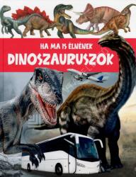 Ha ma is élnének Dinoszauruszok (2024)
