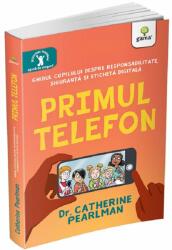 Primul telefon (ISBN: 9786060565130)