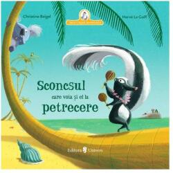 Sconcsul care voia si el la petrecere - Christine Beigel (ISBN: 9789733416142)