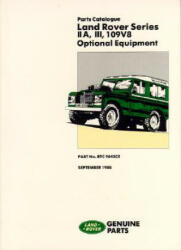 Land Rover Series IIA, III and 109V8 Optional Equipment - Brooklands Books Ltd (2006)