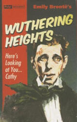 Wuthering Heights - Emily Bronte (2013)