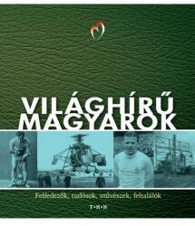 Világhírű magyarok (ISBN: 9789635103003)