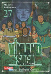 Vinland Saga 27 - Makoto Yukimura, Hiro Yamada (2024)