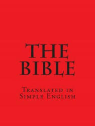 The Bible: In Simple English - S Royle (2015)
