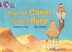 How the Camel Got His Hump (2013)