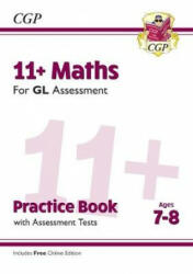 11+ GL Maths Practice Book & Assessment Tests - Ages 7-8 (with Online Edition) - CGP Books (ISBN: 9781789081565)