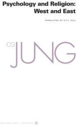 Collected Works of C. G. Jung, Volume 11 - Psychology and Religion: West and East - C. G. Jung, Gerhard Adler, R. F. c. Hull (ISBN: 9780691259413)