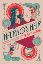Inferno's Heir - Tiffany Wang (ISBN: 9781959411772)