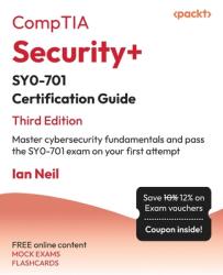 CompTIA Security+ SY0-701 Certification Guide - Third Edition (ISBN: 9781835461532)