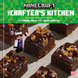 The Crafter's Kitchen: An Official Minecraft Cookbook for Young Chefs and Their Families - Mojang AB, Davidson, Danica, Berne, Emma Carlson, Granof, Victoria (ISBN: 9780593579923)