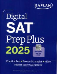 Digital SAT Prep Plus 2025: Includes 1 Full Length Practice Test, 700+ Practice Questions (ISBN: 9781506292991)