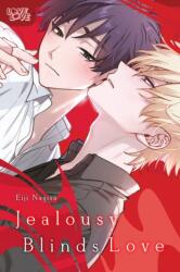 Jealousy Blinds Love - EIJI NAGISA (ISBN: 9781427877253)