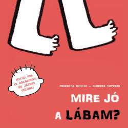 Mire jó a lábam? (2024)