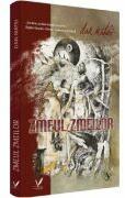 Zmeul Zmeilor - Dan Matei (ISBN: 9786069576755)