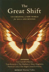 Great Shift - Lee Carroll (Kryon), Tom Kenyon, Patricia Cori (ISBN: 9781578634576)