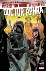 Star Wars: Doctor Aphra Vol. 3 - Alyssa Wong (ISBN: 9781302928797)