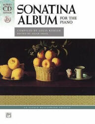 Sonatina Album: Smyth-Sewn Book & 2 CDs - Kim O'Reilly, Louis Khler, Louis Kohler (ISBN: 9780739036983)