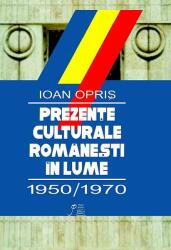 Prezenţe culturale româneşti: 1950-1970 (ISBN: 9789736683206)