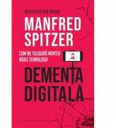 Dementa digitala - Manfred Spitzer (ISBN: 9789735083427)