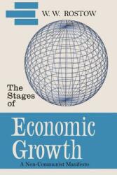 The Stages of Economic Growth: A Non-Communist Manifesto (ISBN: 9781684221578)