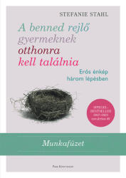 A benned rejlő gyermeknek otthonra kell találnia (ISBN: 9789636331689)