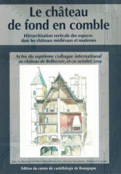 LE CHATEAU DE FOND EN COMBLE - MOUILLEBOUCHE, FAUCHERRE, GAUTIER (2020)