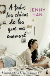 A TODOS LOS CHICOS DE LOS QUE ME ENAMORE - Jenny Han (2023)