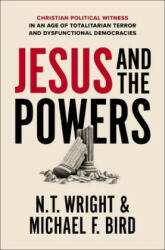 Jesus and the Powers - Michael F Bird (2024)