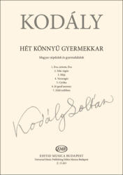 Kodály Zoltán: Hét könnyű gyermekkar (ISBN: 9790080152638)